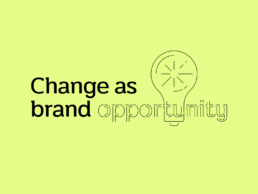 Change as brand opportunity Tomorrow Branding 1 uai
